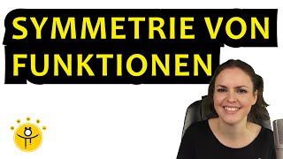 SYMMETRIE von Funktionen untersuchen – Achsensymmetrie und Punktsymmetrie berechnen [upl. by Spalla474]