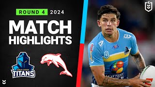 NRL 2024  Titans v Dolphins  Match Highlights [upl. by Etnoid]