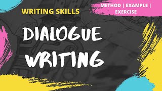 Dialogue Writing  How to write a Dialogue  Method  Examples  Exercise  Writing Skills [upl. by Leach]