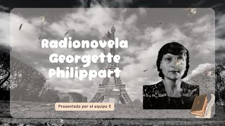 Radionovela  Georgette Philippart [upl. by Divine147]