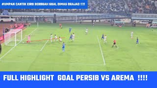 FULL HIGHLIGHT PERSIB VS AREMA  Goal dari dimas drajad [upl. by Dlanger189]