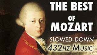 The Best Of Mozart  Slowed Down  432Hz  45 Hours [upl. by Llemhar513]