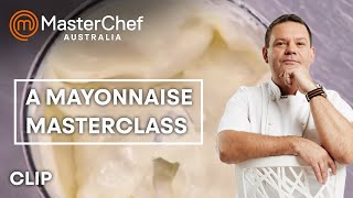 Mastering Mayonnaise  MasterChef Australia  MasterChef World [upl. by Juley]