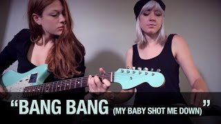 Larkin Poe  quotBang Bang My Baby Shot Me Downquot [upl. by Whitcher]