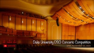 Duke University DSO Concerto Competition [upl. by Oht]