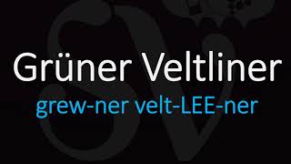 How to Pronounce Grüner Veltliner Austria Wine Pronunciation [upl. by Anial318]