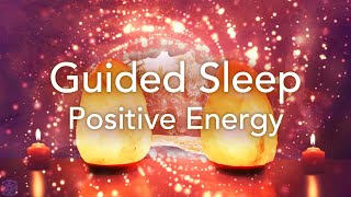 Guided Sleep Meditation for Positive Energy Relaxation Deep Sleep Stress Release Meditation [upl. by Nele]