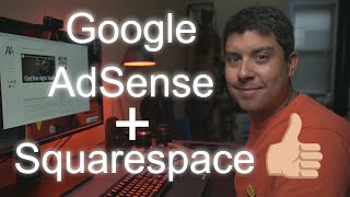 HowTo  Google AdSense on Squarespace Website [upl. by Ruberta]