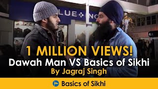 Muslim questions a Sikh  Dawah Man VS Basics of Sikhi [upl. by Shue599]