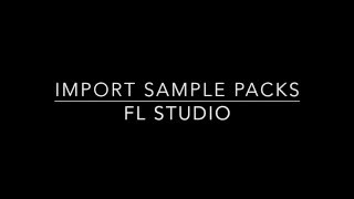 How to import sample packs and presets in FL Studio [upl. by Aivila967]