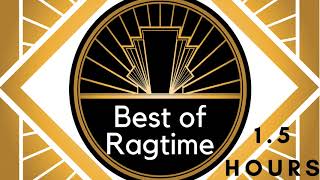 BEST OF RAGTIME  15 hours [upl. by Jules]