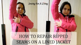 Fixing ripped jacket seams [upl. by Ainiger]