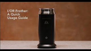 LOR Milk Frother A Quick Usage Guide [upl. by Mazonson]