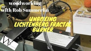 unboxing my lichtenberg fractal burner [upl. by Hebe782]