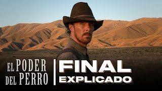 EL PODER DEL PERRO  Final Explicado [upl. by Ijneb]