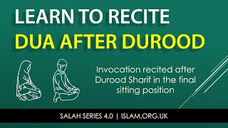 Salah Series 412  Learn to Recite Dua after Durood e Ibrahim [upl. by Bertram]