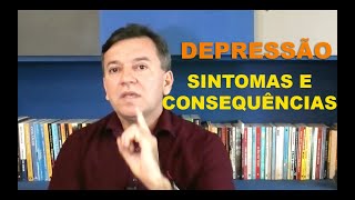 Sintomas e Consequências da Depressão [upl. by Inan]