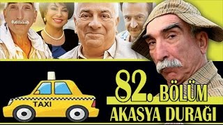 AKASYA DURAĞI 82 BÖLÜM [upl. by Oiramrej]