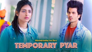 Temporary Pyar  Misunderstanding Love Story  New Punjabi Song  Kaka  Manazir amp Srishti [upl. by Pike435]