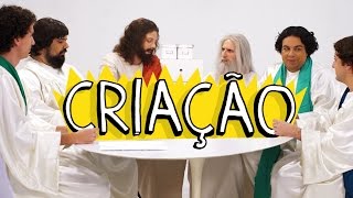 CRIAÇÃO [upl. by Stauder]