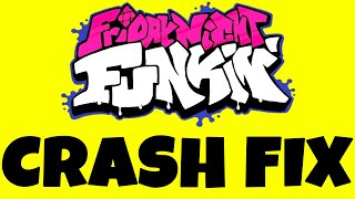 How to FIX Friday Night Funkin CRASH [upl. by Holloway]