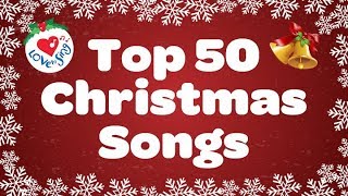 Top 50 Christmas Songs amp Carols  Over 2 Hours Beautiful Xmas Music [upl. by Kunz]