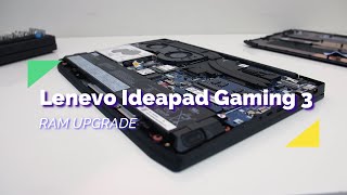 How to Open and Upgrade Lenovo ideapad gaming 3 Laptop  Improve Gaming Performance  RAM upgrade [upl. by Suellen]