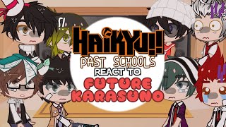 Past Haikyuu React To Future Karasuno  Ft Some Haikyuu Characters  TYSM FOR 4K  Gacha Club [upl. by Fairbanks]