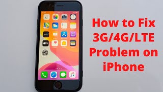 How to Fix 3G4GLTE Problem on iPhone [upl. by Job]