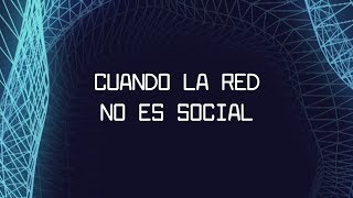 Cuando la red no es social  Documentos TV [upl. by Esnofla408]