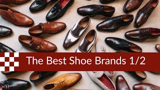 The Best Shoe Brands part 1 [upl. by Jeannine494]