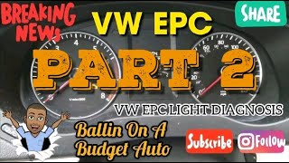 Volkswagen EPC Light Diagnosis Part 2 Top 5 Most Common EPC Light Issues [upl. by Ordisy164]