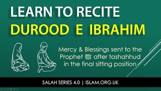 Salah Series 411  Learn to Recite Durood e Ibrahim  Complete [upl. by Newmann]