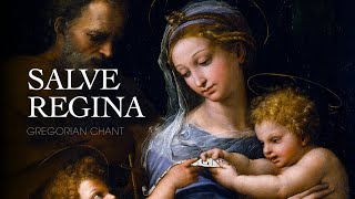 SALVE REGINA – Gregorian Chant [upl. by Waylon]