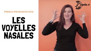 French Pronunciation  Les Voyelles Nasales quotONquot  quotENquot  quotAINquot Free French Phonetic Lesson [upl. by Gillett421]