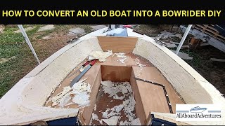 Boat conversion into Bowrider [upl. by Tarrah]