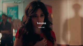 camila cabello  havana ft young thug slowed  reverb [upl. by Engis464]