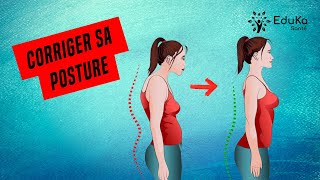 CORRIGER EFFICACEMENT ET DURABLEMENT SA POSTURE Conseils et exercices [upl. by Sandell]