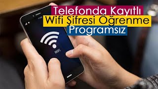 Telefonda Kayıtlı Wifi Şifresi Öğrenme  Programsız [upl. by Thormora]