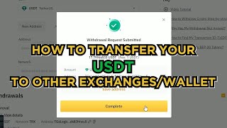 StepbyStep Guide on How to Transfer Your USDT to Other ExchangesWallet [upl. by Meisel27]