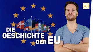 Die Geschichte der Europäischen Union I Geschichte [upl. by Aihsot]