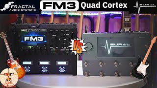 Neural DSP Quad Cortex vs Fractal Audio FM3 with extensive sound and feel test [upl. by Bautista]