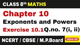 Exponents and Powers  Exercise 101 Class 8 Maths Chapter 10 CBSE NCERT MPBOARD aamirmathshub [upl. by Danas]