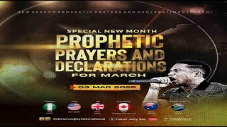 MARCH SPECIAL NEW MONTH PROPHETIC PRAYERS  DAY 1  NSPPD  3RD MARCH 2025 [upl. by Sisile378]